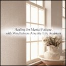 Mindfulness Amenity Life Assistant - Crown and Stress Free