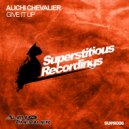 Alichi Chevalier - Give It Up (Original Mix)
