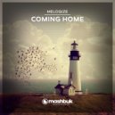 Melogize - Coming Home (Original Mix)