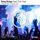 Tony Krisp - Feel This Free