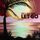Ezel ft. Rebel Layonn - Let Go (Radio Mix)