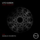 Uto Karem - Dark Tension (Original Mix)