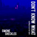 Simone Sheckles - Don't Know What