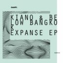 Kiano & Below Bangkok - Expanse (Bucher Remix)