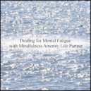 Mindfulness Amenity Life Partner - Key & Freedom