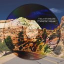 Yield Of Dreams - Synthetic Dream (Original Mix)