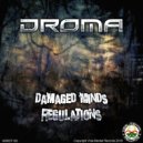 DROMA - Damaged Minds (Original Mix)