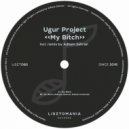 Ugur Project - My Bitch