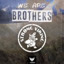by RAVEN, Strong Viking - We Are Brothers (Strong Viking anthem 2018) (Original Mix)