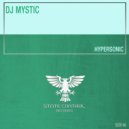 DJ Mystic - Hypersonic
