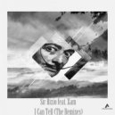 Sir Rizio feat Xam - I Can Tell
