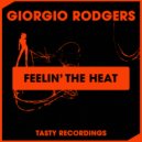 Giorgio Rodgers - Feelin\' The Heat (Radio Mix)