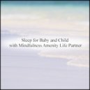 Mindfulness Amenity Life Partner - Bathing & Communication