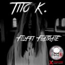 Tito K. - Fluffi Flatrate