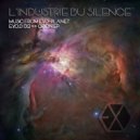 I'industrie Du Silence - Andromede