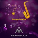 Morrello - Strange Emotion (Original Mix)