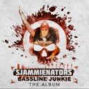 Sjammienators - Pull Up To Mi Bumpha