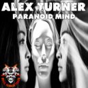 Alex Turner - Paranoid Mind