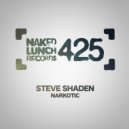 Steve Shaden - Hard Drugs