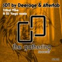 SDT by Deerage & Afterfab - Tribal Vibe (DJ Vega Remix)