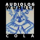 Audiolog & Wuhulf - Cola (Original Mix)