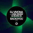 DJ Vivona, Lisa Shaw, Echo B - Back2You