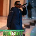 Jerry C. King & Curtis Mcclain Featuring Gus Lacy - Everything\'s Gonna Be Alright (Jerry C. King, Curtis Mcclain, Gus Lacy, Kim Jay DJ Tool Mix)