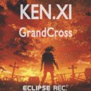 Ken. XI - Grand Cross (Original Mix)
