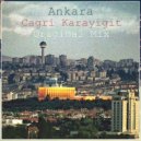 Çagri Karayigit - Ankara (Original Mix)