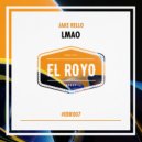 Jake Rello - LMAO (Original Mix)