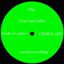 Lotus Land Pilot - Out