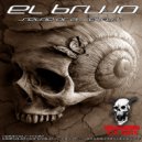 El Brujo - Selfie Of A Selfish