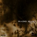 Radio Quiet - Infusion (Original Mix)