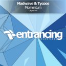 Madwave & Tycoos - Momentum