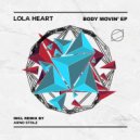 Lola Heart - Body Movin'