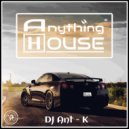 DJ Ant-K - Everybody Go