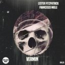 Lester Fitzpatrick, Francesco Miele - Vermin (Original Mix)