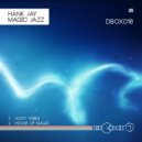 Hank Jay - House of Magic