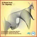 El Mental Souls - The Real Thing
