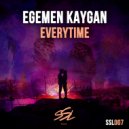 Egemen Kaygan - Everytime