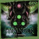 Vino Gomiero - Stranger