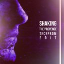 The Provence - Shaking