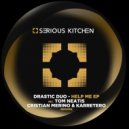 Drastic Duo - Help Me (Cristian Merino & Karretero Remix)