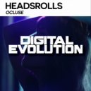 Headsrolls - Ocluse (Original Mix)