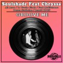 Soulshade Feat Chryssa - Groove Me