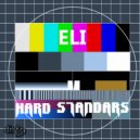 eLi - Hard Standards (Original Mix)