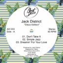 Jack District - Dreamin\' For Your Love (Original Mix)