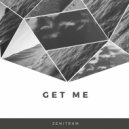 Zenitram - Get Me (Original Mix)
