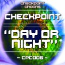 Checkpoint - Day Or Night