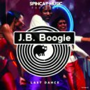J.B. Boogie - Need You